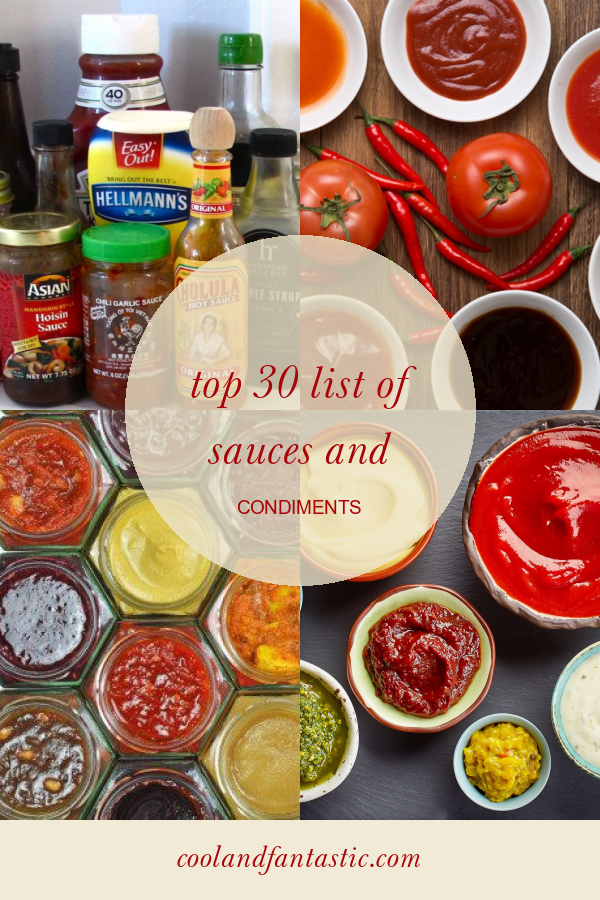 Top 30 List Of Sauces and Condiments Home, Family, Style and Art Ideas